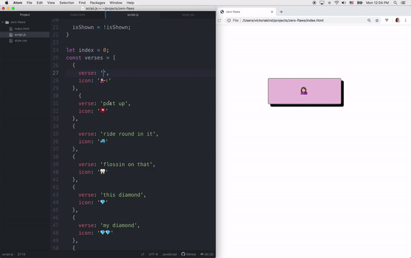 Edit JavaScript, save file, refresh the page to see updates